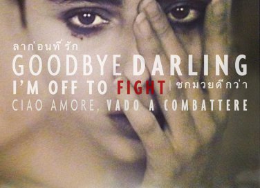 Goodbye darling I'm off to fight - Ciao Amore vado a combattere
