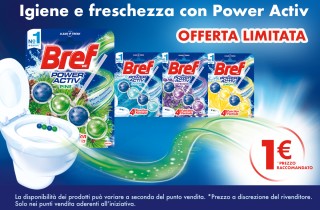 Bref Power Activ: igiene e freschezza per il tuo WC in offerta limitata